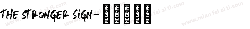 the stronger sign字体转换